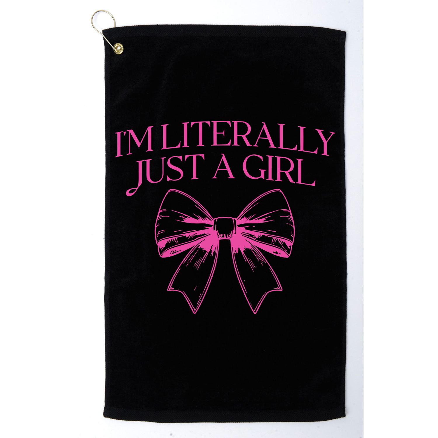 IM Literally Just A Girl Coquette Bow Golf Towel