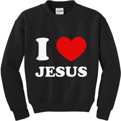 I Love Jesus I Heart Jesus Funny Jesus Kids Sweatshirt
