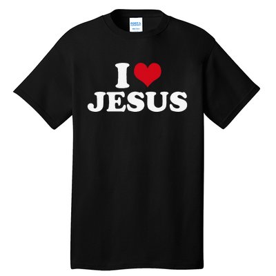 I Love Jesus I Heart Jesus Tall T-Shirt