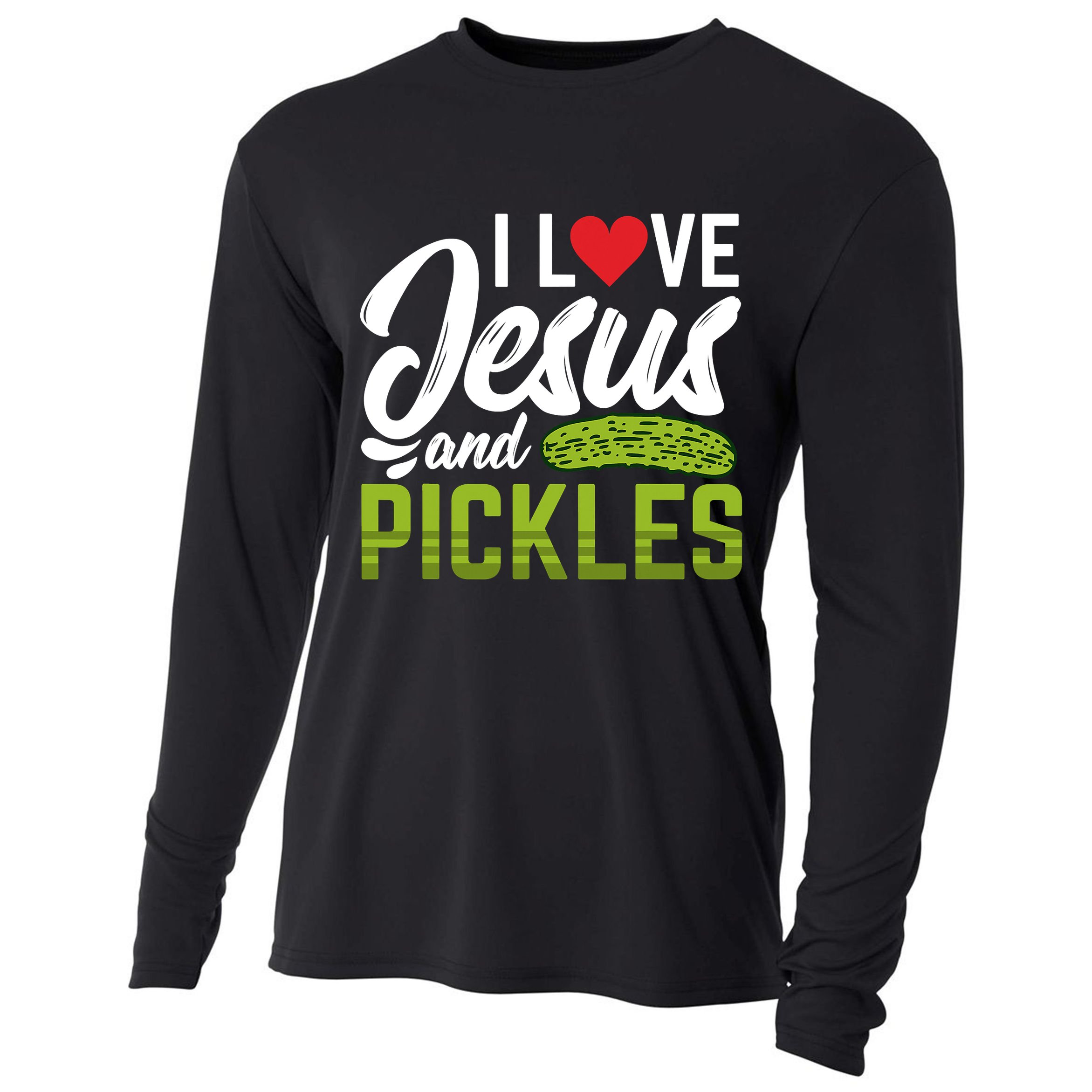 I Love Jesus And Pickles Funny Christian Cooling Performance Long Sleeve Crew