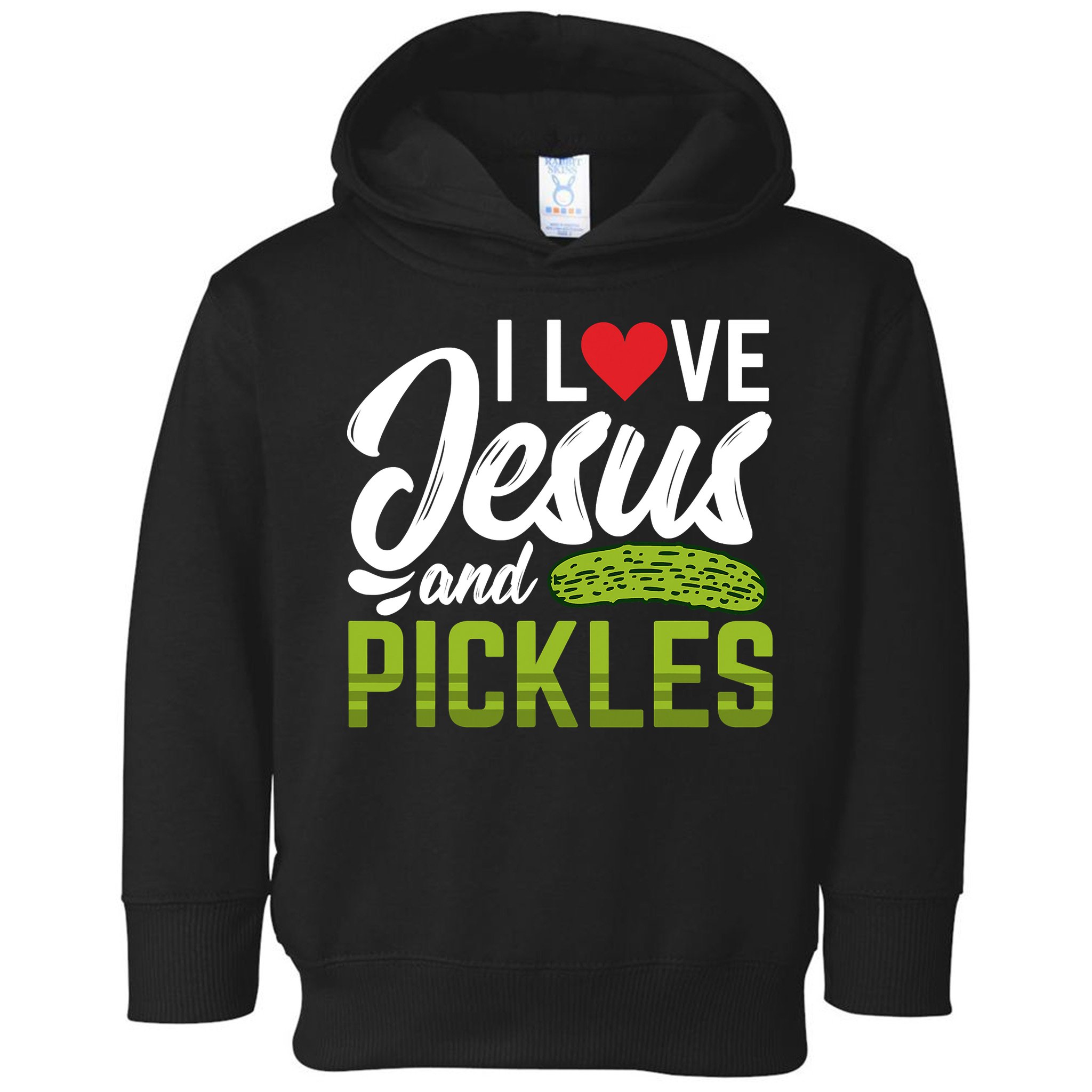 I Love Jesus And Pickles Funny Christian Toddler Hoodie