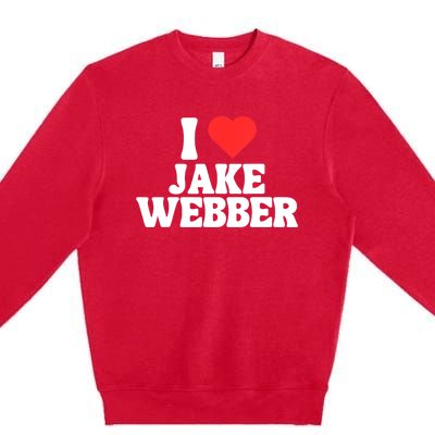 I Love Jake Webber I Heart Jake Webber Premium Crewneck Sweatshirt