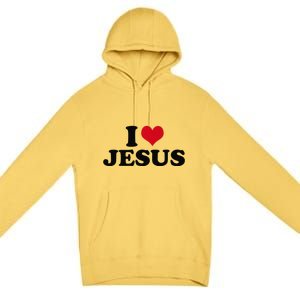 I Love Jesus Premium Premium Pullover Hoodie