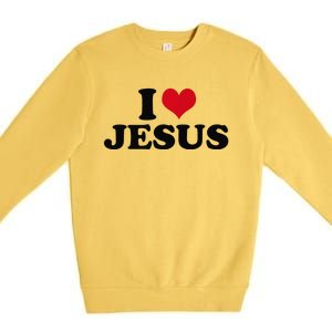 I Love Jesus Premium Premium Crewneck Sweatshirt