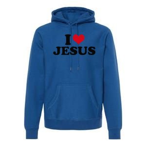 I Love Jesus Premium Premium Hoodie