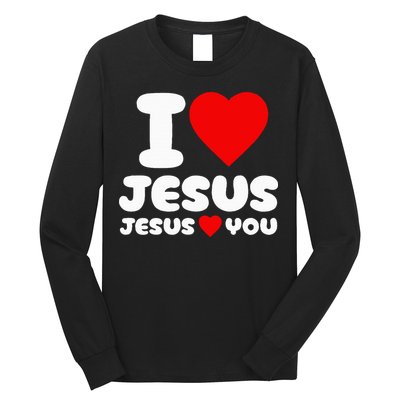 I Love Jesus And Jesus Loves You Christian Long Sleeve Shirt