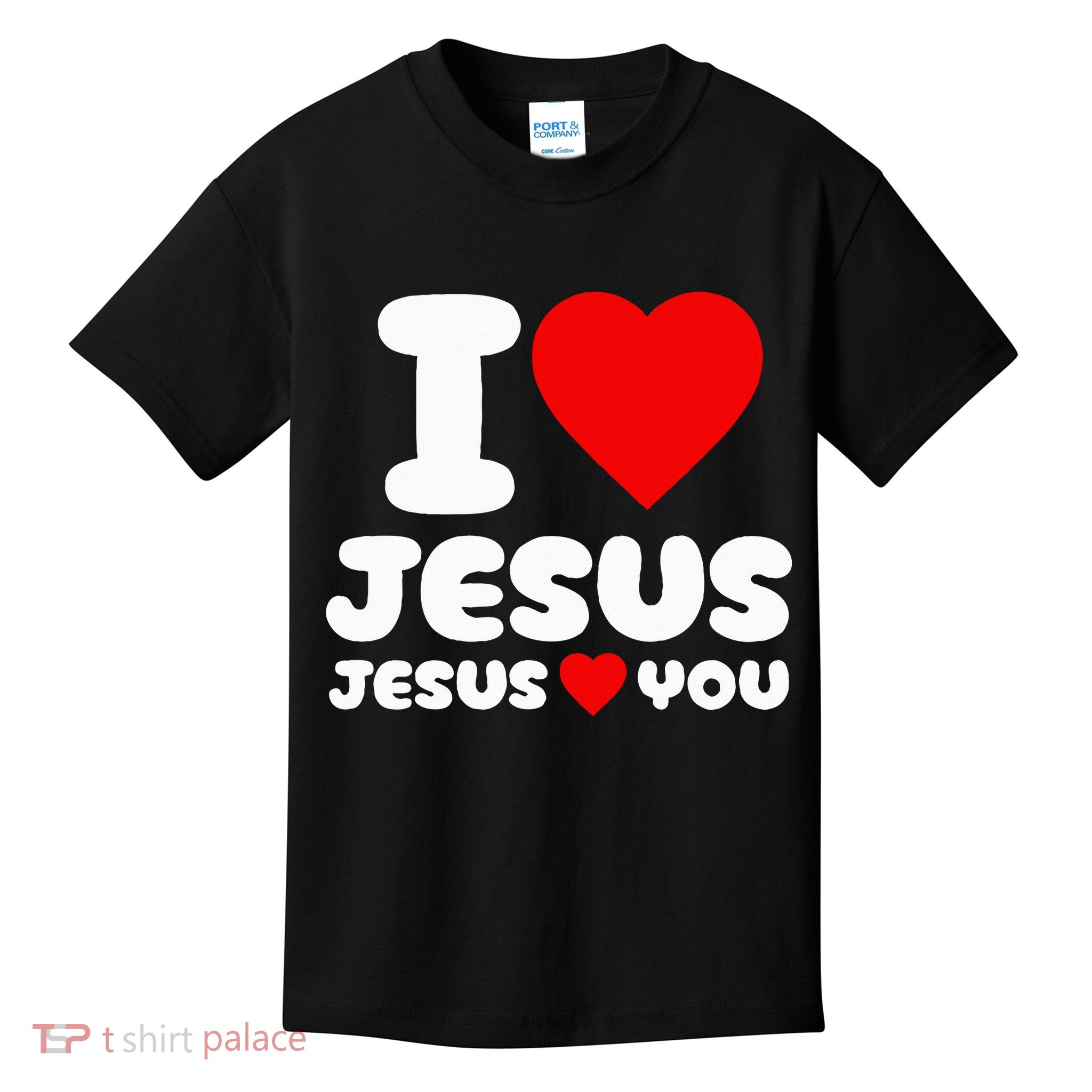I Love Jesus And Jesus Loves You Christian Kids T-Shirt