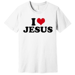 I Love Jesus Premium T-Shirt