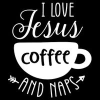 I Love Jesus Coffee And Naps Tall Hoodie