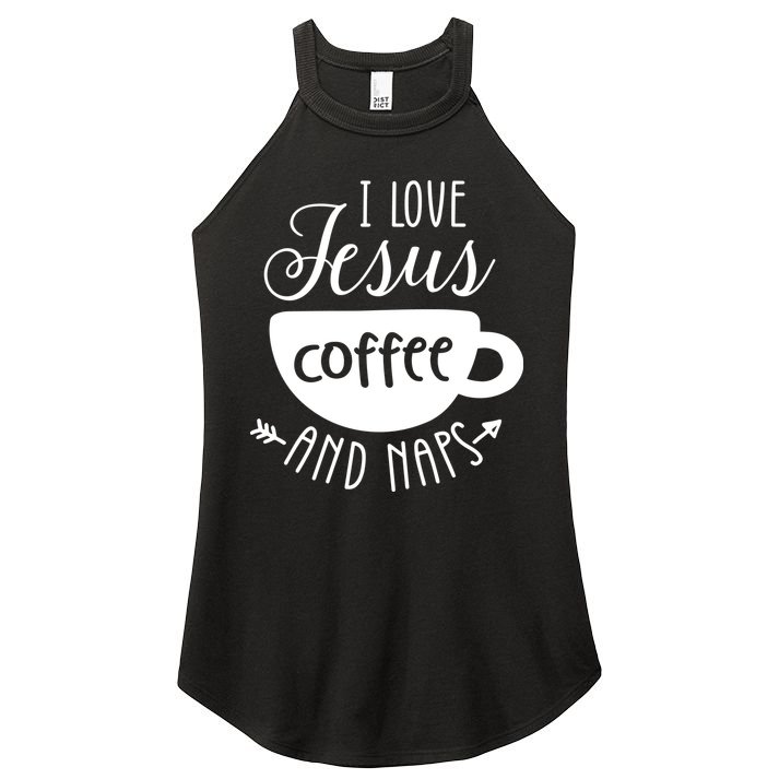 I Love Jesus Coffee And Naps Women's Perfect Tri Rocker Tank