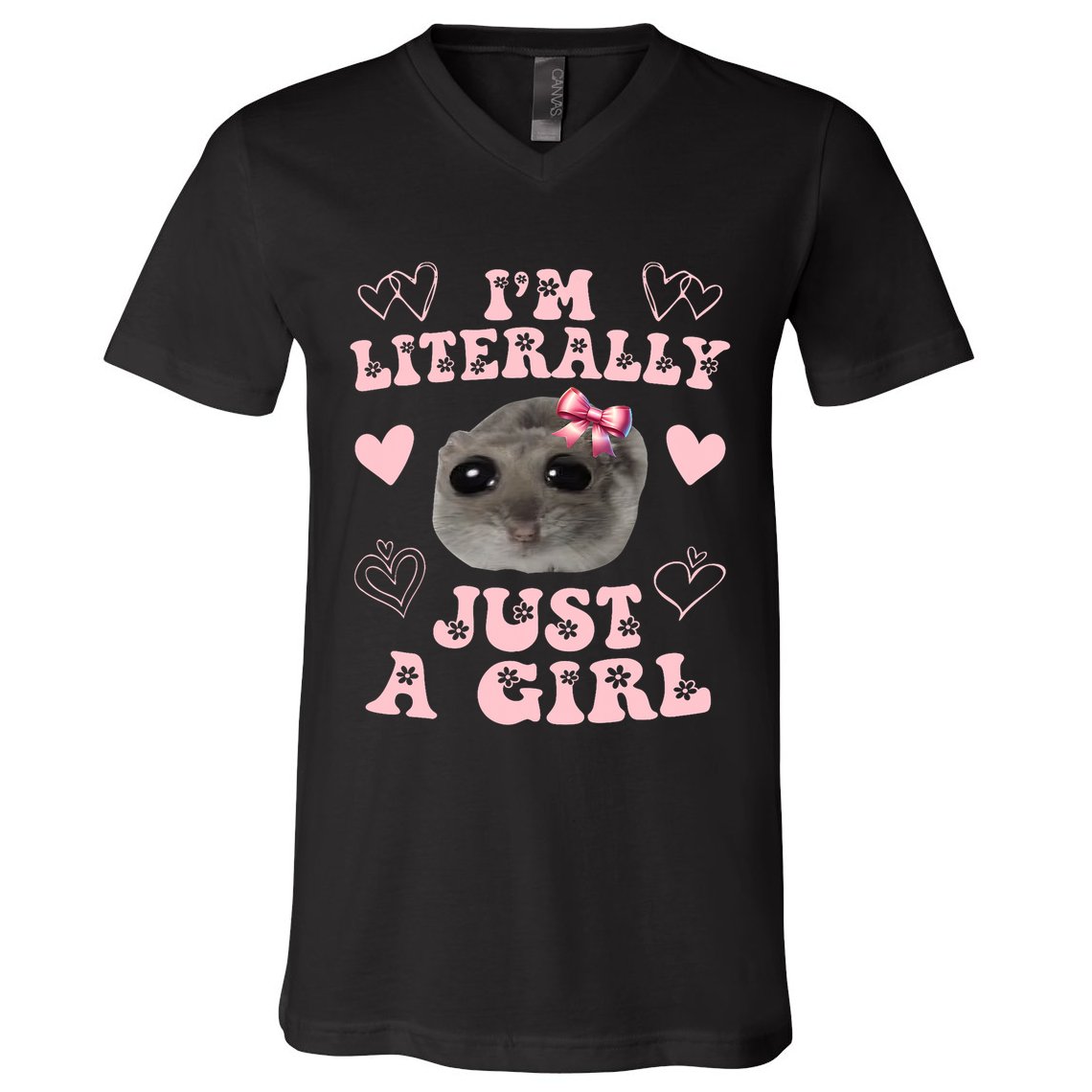 Im Literally Just A Girl Sad Hamster Meme V-Neck T-Shirt