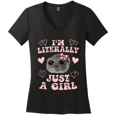 Im Literally Just A Girl Sad Hamster Meme Women's V-Neck T-Shirt