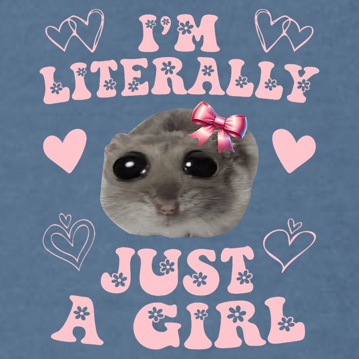 Im Literally Just A Girl Sad Hamster Meme Garment-Dyed Sweatshirt