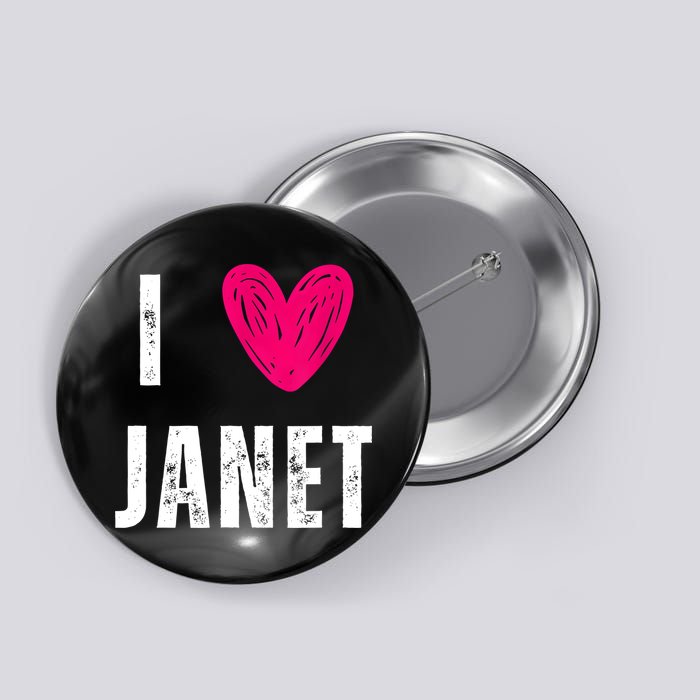 I Love JANET Heart Name Gift Button
