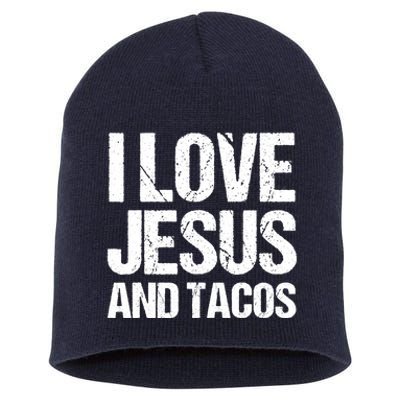 I Love Jesus And Tacos Funny Statement Quote Food Lover Short Acrylic Beanie