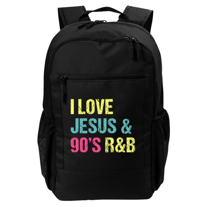 I Love Jesus And 90s R&B RnB Music Lover Vintage Retro Daily Commute Backpack