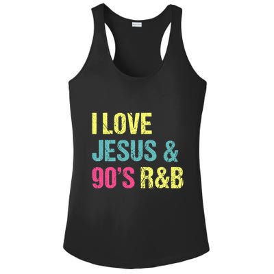 I Love Jesus And 90s R&B RnB Music Lover Vintage Retro Ladies PosiCharge Competitor Racerback Tank