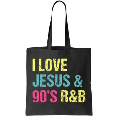 I Love Jesus And 90s R&B RnB Music Lover Vintage Retro Tote Bag