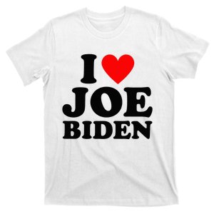 I Love Joe Biden Heart Gift T-Shirt