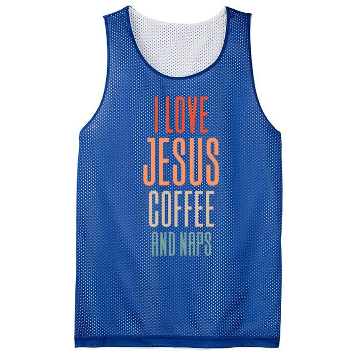 I Love Jesus Coffee And Naps Gift Mesh Reversible Basketball Jersey Tank