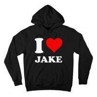 I Love Jake Tall Hoodie