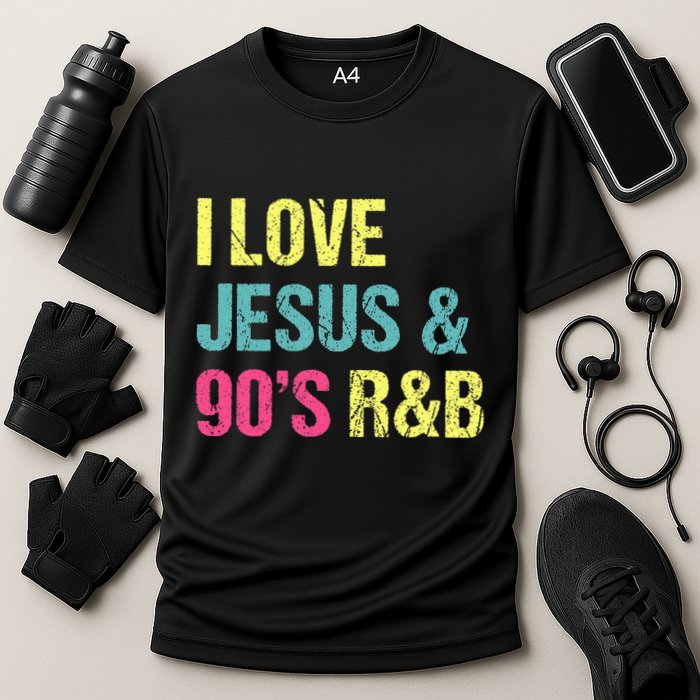 I Love Jesus And 90s R&B Rnb Music Lover Cooling Performance Crew T-Shirt