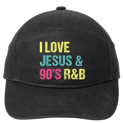 I Love Jesus And 90s R&B Rnb Music Lover 7-Panel Snapback Hat