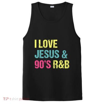 I Love Jesus And 90s R&B Rnb Music Lover PosiCharge Competitor Tank