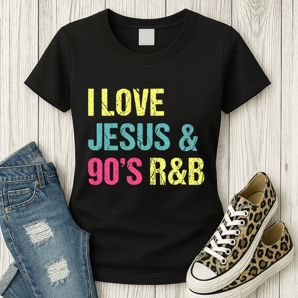 I Love Jesus And 90s R&B Rnb Music Lover Womens T-Shirt