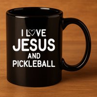 I Love Jesus And Pickleball Funny Jokes Sarcastic 11oz C Handle Ceramic Mug