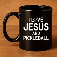 I Love Jesus And Pickleball Funny Jokes Sarcastic 11oz C Handle Ceramic Mug