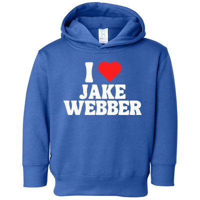 I Love Jake Webber I Heart Jake Webber Toddler Hoodie