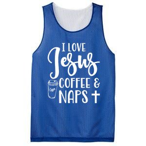 I Love Jesus Coffee And Naps Cute Funny Christian Gift Mesh Reversible Basketball Jersey Tank