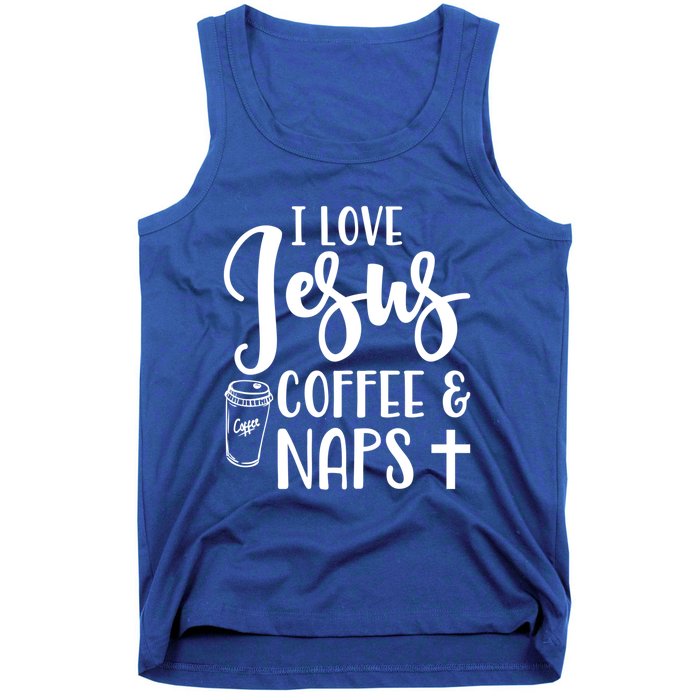 I Love Jesus Coffee And Naps Cute Funny Christian Gift Tank Top