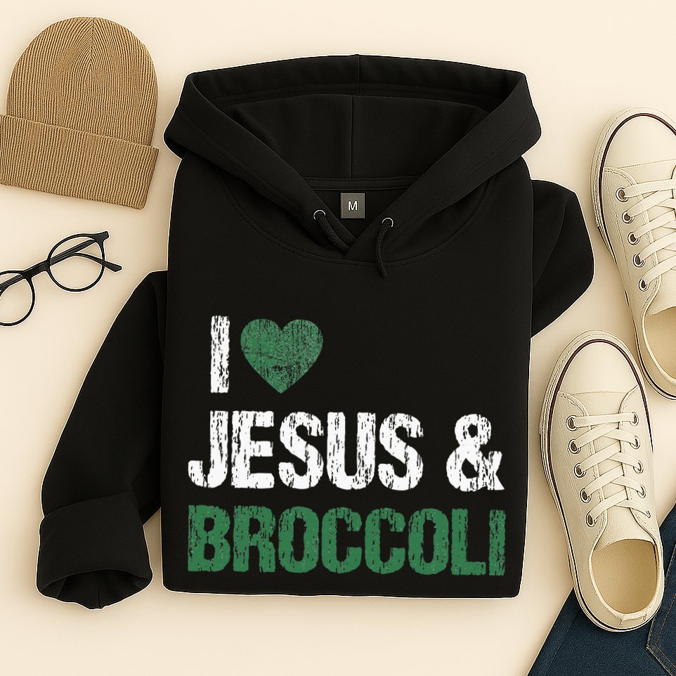 I Love Jesus And Broccoli Lover Funny Vegetable Veggies Food Hoodie
