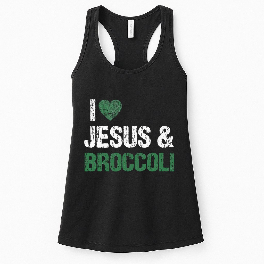 I Love Jesus And Broccoli Lover Funny Vegetable Veggies Food Womens Tank Top