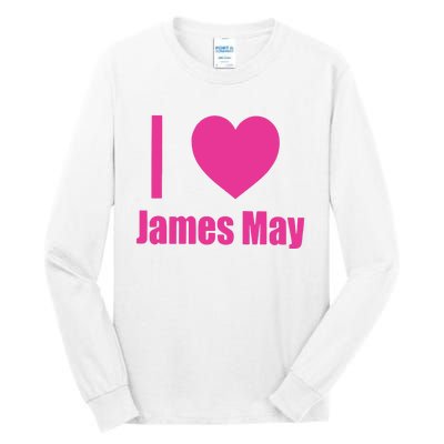 I Love James May Tall Long Sleeve T-Shirt