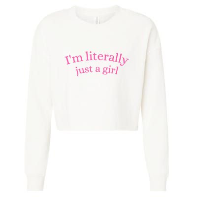 IM Literally Just A Girl Cropped Pullover Crew