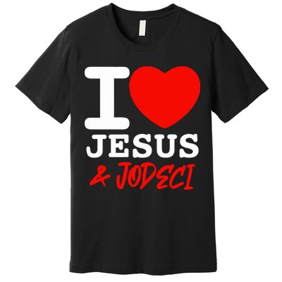 I Love Jesus & Jodeci Premium T-Shirt