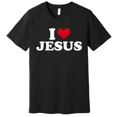 I Love Jesus Premium T-Shirt