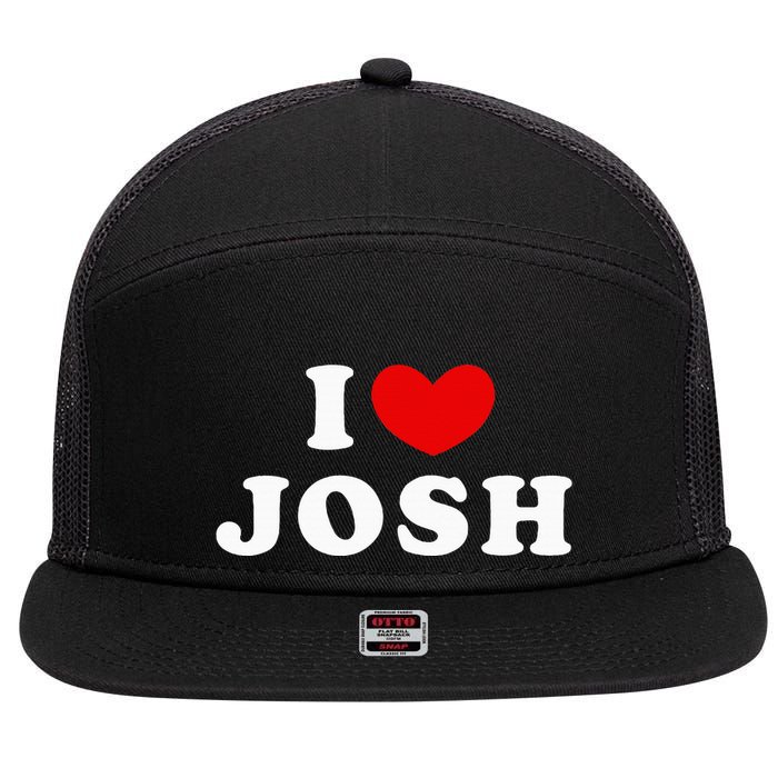 I Love Josh I Heart Josh 7 Panel Mesh Trucker Snapback Hat