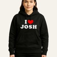 I Love Josh I Heart Josh Hoodie