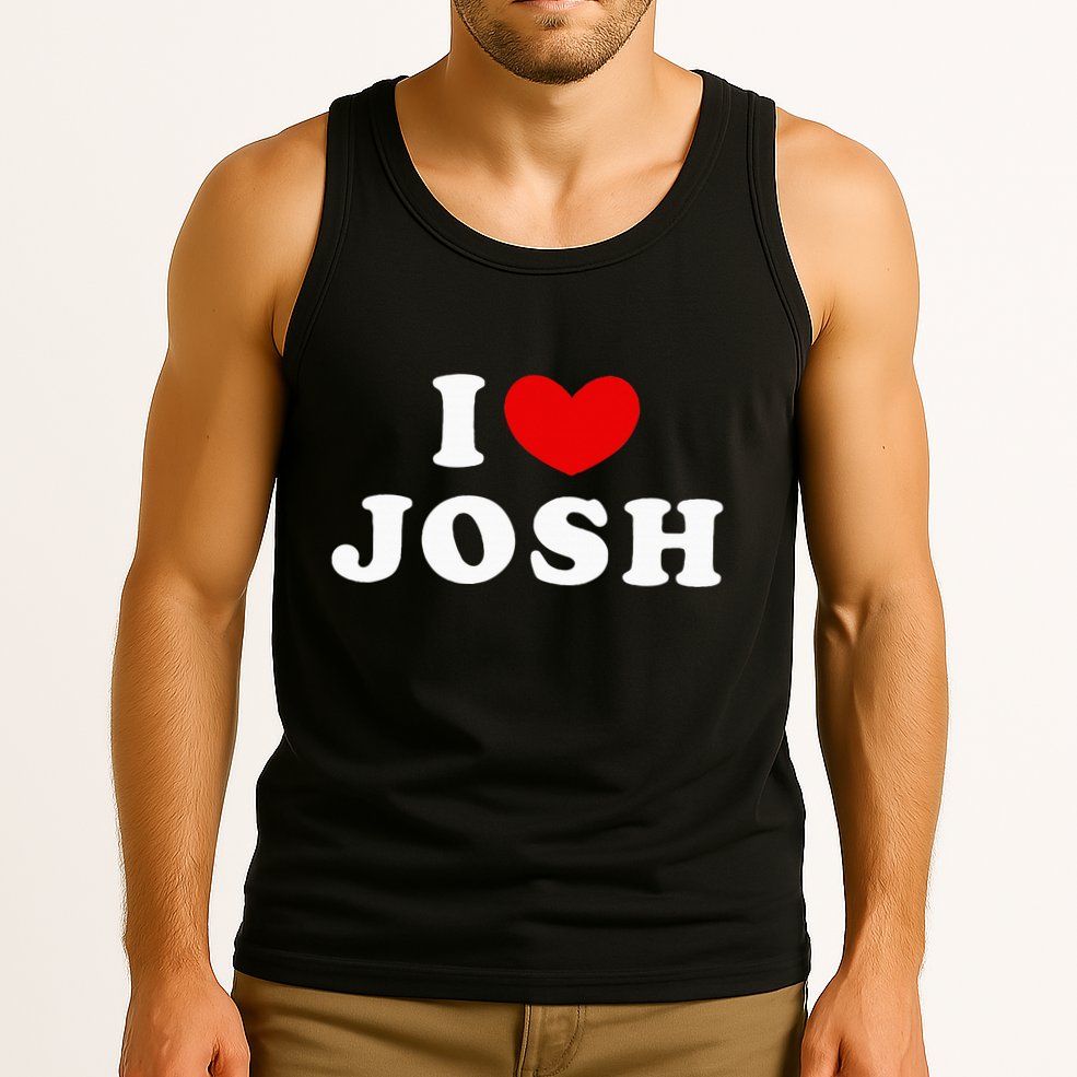 I Love Josh I Heart Josh Tank Top