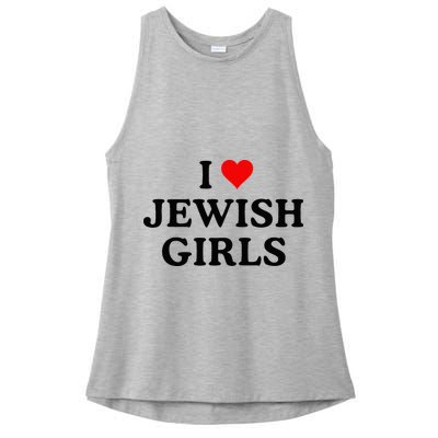 I Love Jewish Girl I Heart Jewish Ladies PosiCharge Tri-Blend Wicking Tank