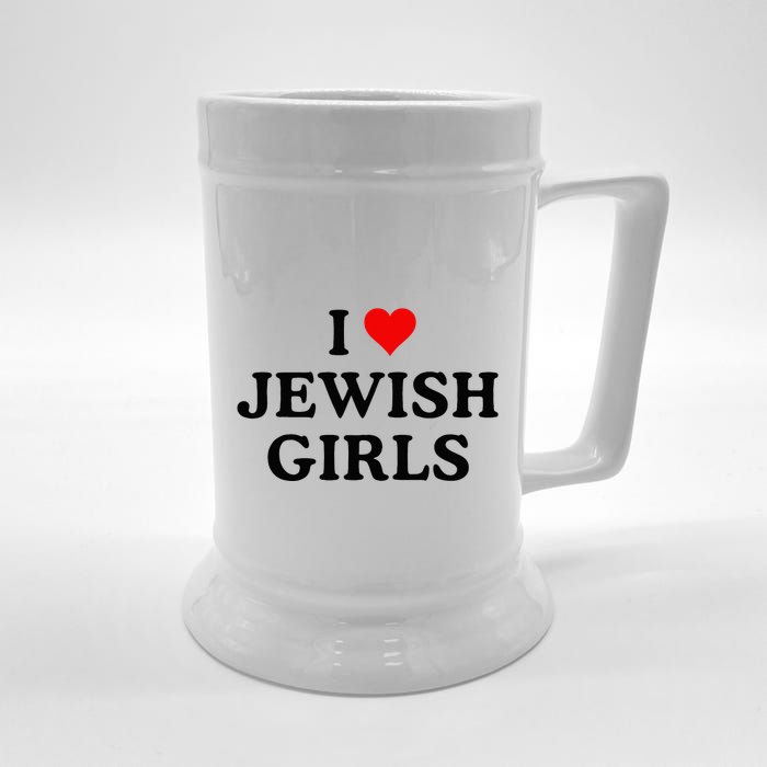 I Love Jewish Girl I Heart Jewish Beer Stein