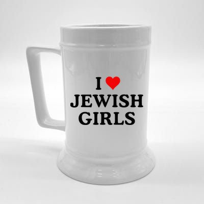 I Love Jewish Girl I Heart Jewish Beer Stein