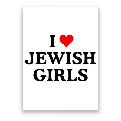 I Love Jewish Girl I Heart Jewish Poster