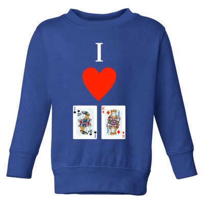 I Love Jack King Offsuit Funny Poker Designed Great Gift Toddler Sweatshirt