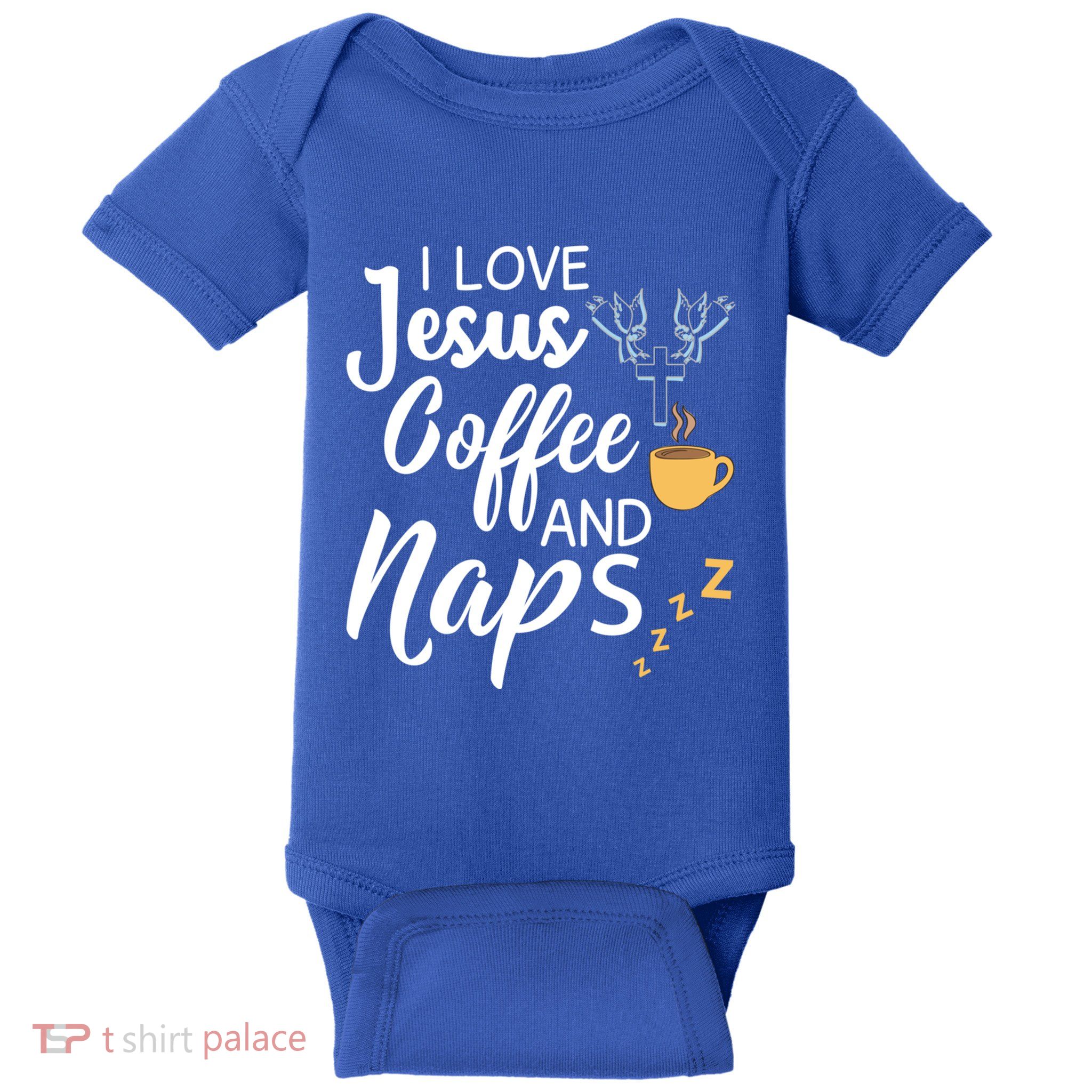 I Love Jesus Coffee And Naps Great Gift Baby Bodysuit