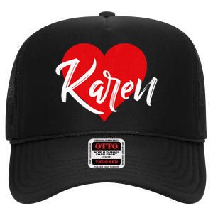 I Love Karen First Name High Crown Mesh Back Trucker Hat